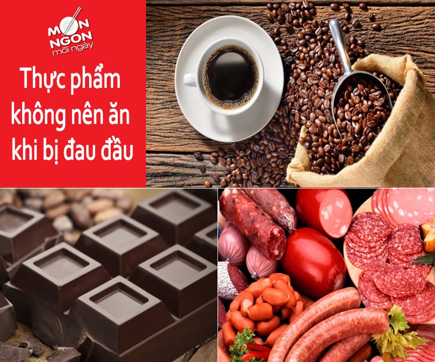 Những thực phẩm không nên ăn khi bị đau đầu